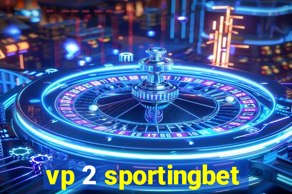 vp 2 sportingbet